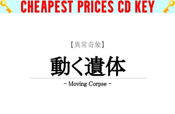 Buy 【異常奇象】動く遺体 \/ Moving Corpse Cheap CD KEY