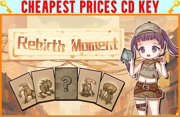 Buy 重生之时 - Rebirth Moment Cheap CD KEY