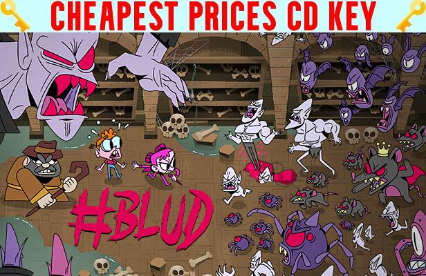 Buy #BLUD Cheap CD KEY