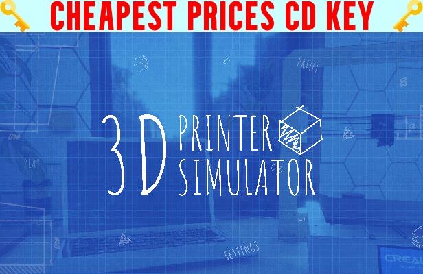 Buy 3D PrintMaster Simulator Cheap CD KEY