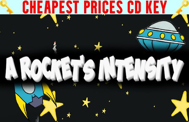 Buy A Rocket's Intensity Cheap CD KEY