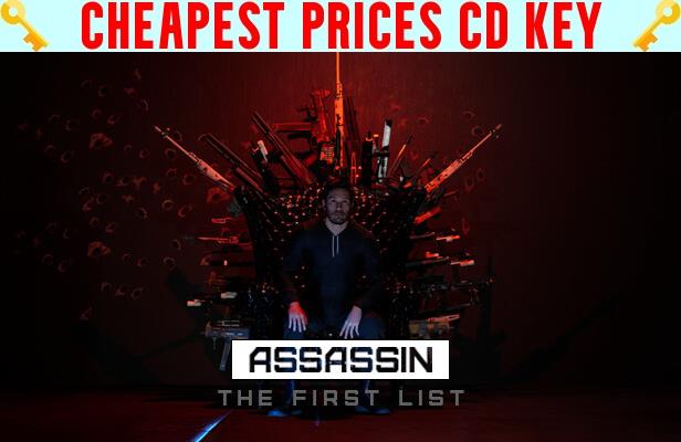 Buy ASSASSIN: The First List Cheap CD KEY