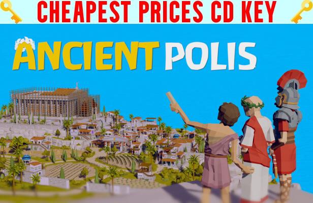 Buy Ancient Polis Cheap CD KEY