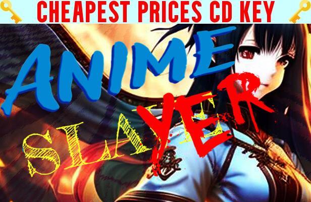 Buy Anime Slayer Cheap CD KEY