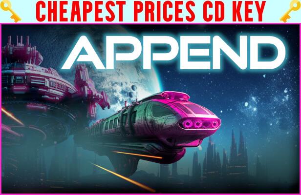 Buy Append Cheap CD KEY