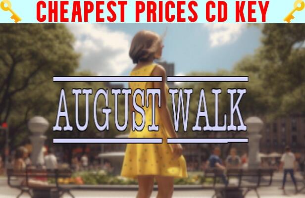 Buy August Walk Cheap CD KEY