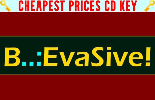 Buy B..:EvaSive Cheap CD KEY