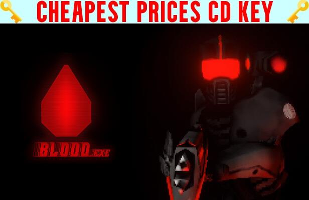 Buy BL00D.exe Cheap CD KEY