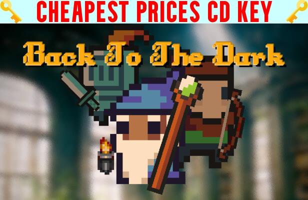 Buy Back To The Dark Cheap CD KEY