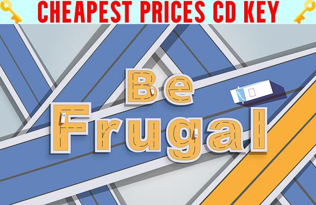 Buy Be Frugal Cheap CD KEY