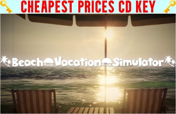 Buy Beach Vacation Simulator Cheap CD KEY