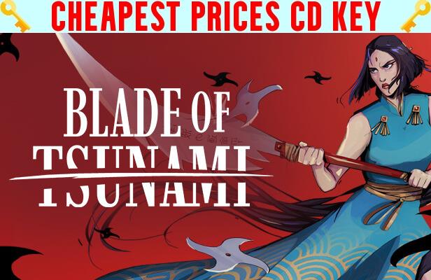 Buy Blade of Tsunami Cheap CD KEY