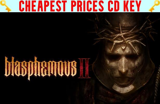 Buy Blasphemous 2 Cheap CD KEY