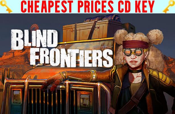 Buy Blind Frontiers Cheap CD KEY