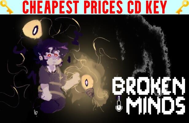 Buy Broken Minds Cheap CD KEY