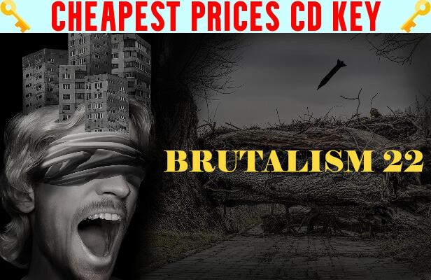 Buy Brutalism22 Cheap CD KEY