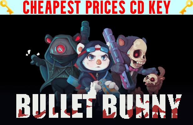 Buy Bullet Bunny Cheap CD KEY