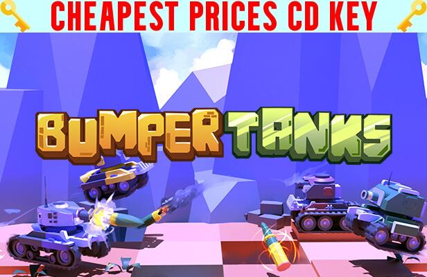 Buy Bumper Tanks Cheap CD KEY