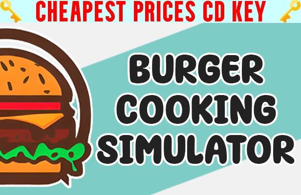 Buy Burger Cooking Simulator Cheap CD KEY