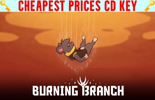 Buy Burning Branch Cheap CD KEY