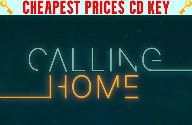 Buy Calling Home Cheap CD KEY