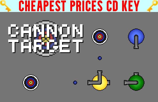 Buy Cannon Target Cheap CD KEY