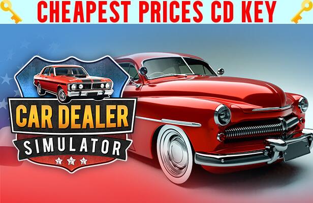 Buy Car Dealer Simulator Cheap CD KEY