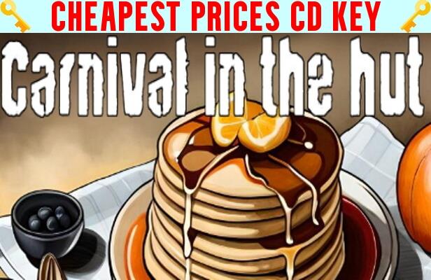 Buy Carnival in the hut Cheap CD KEY