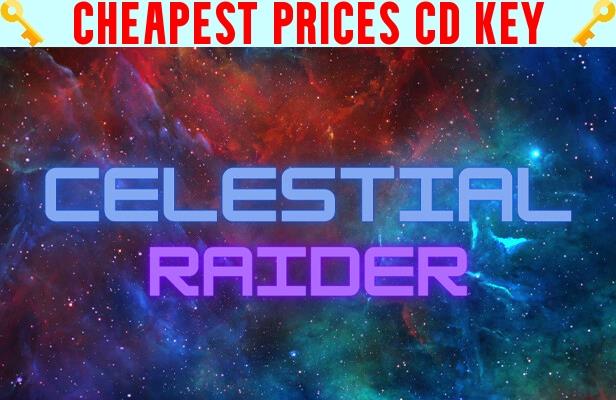 Buy Celestial Raider Cheap CD KEY