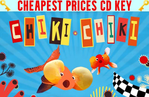 Buy Chiki-Chiki Cheap CD KEY