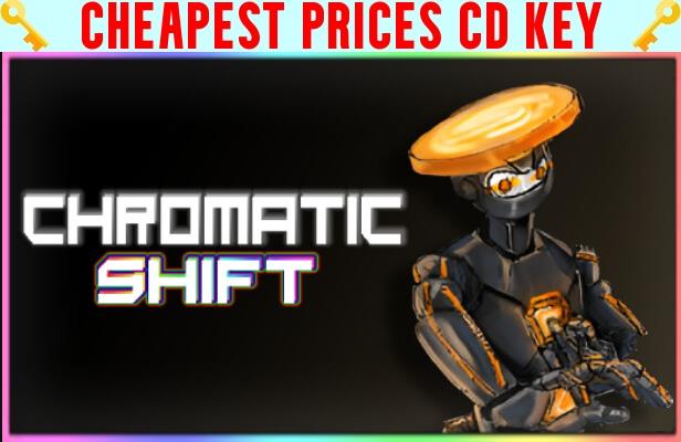 Buy Chromatic Shift Cheap CD KEY