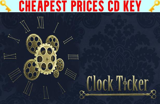 Buy Clock Ticker Cheap CD KEY