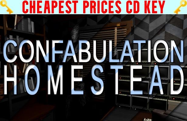 Buy Confabulation: Homestead Cheap CD KEY