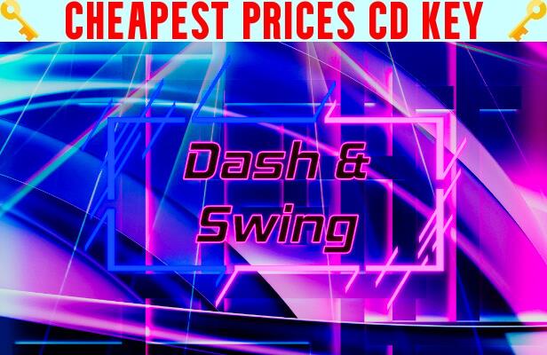 Buy Dash & Swing Cheap CD KEY