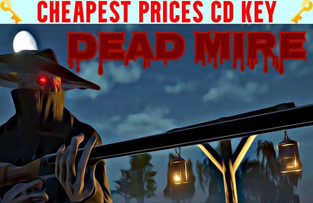 Buy Dead Mire Cheap CD KEY