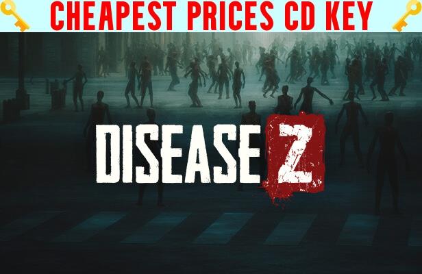 Buy Disease Z - Zombie City Cheap CD KEY