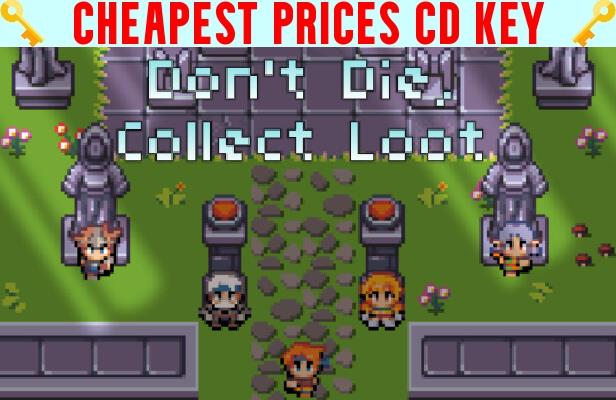 Buy Don't Die, Collect Loot Cheap CD KEY