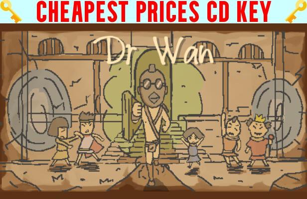 Buy Dr Wan Cheap CD KEY