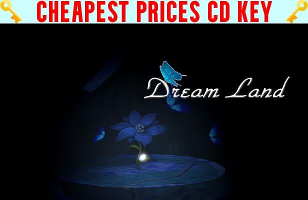 Buy Dream Land Cheap CD KEY