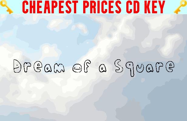 Buy Dream Of a Square Cheap CD KEY