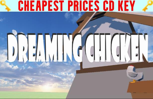 Buy Dreaming Chicken Cheap CD KEY