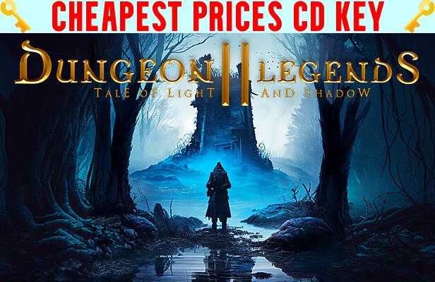 Buy Dungeon Legends 2 : Tale of Light and Shadow Cheap CD KEY