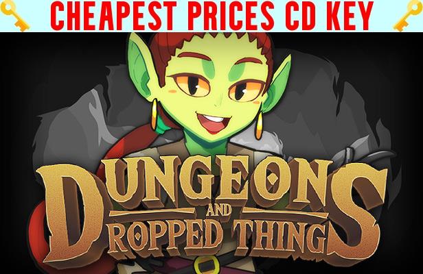 Buy Dungeons & Dropped Things Cheap CD KEY