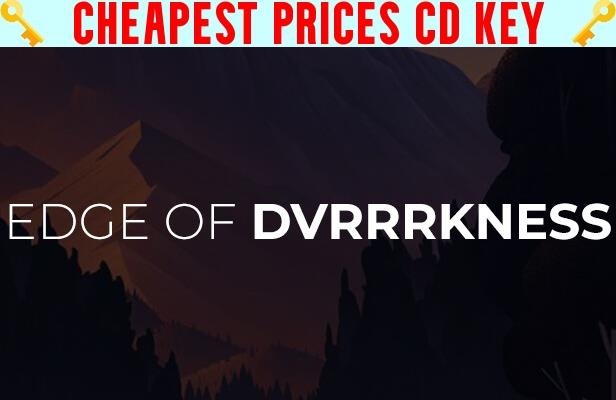 Buy Edge of DVRRRKNESS Cheap CD KEY