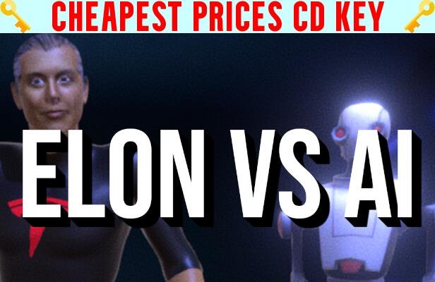 Buy Elon VS Ai Cheap CD KEY