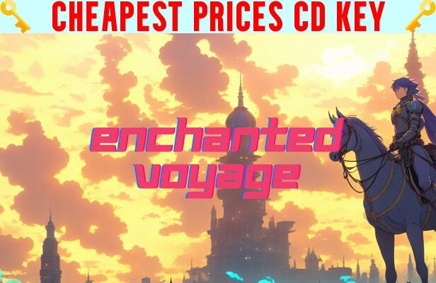 Buy Enchanted Voyage Cheap CD KEY