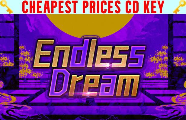 Buy Endless Dream Cheap CD KEY