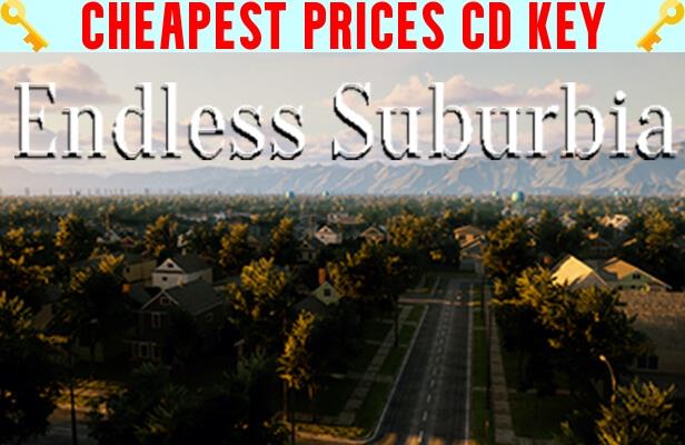 Buy Endless Suburbia Cheap CD KEY