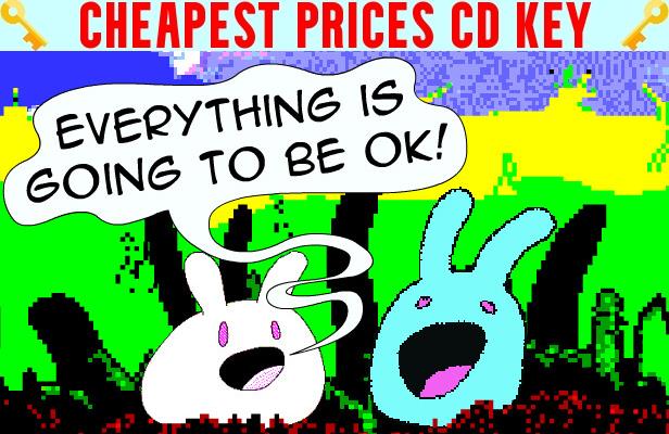 Buy Everything is going to be OK Cheap CD KEY