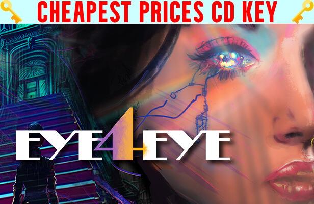 Buy Eye 4 Eye Cheap CD KEY